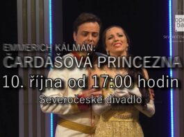 ÚSTÍ N.L.: Pozvánka na novou operetu v ústeckém divadle Čardášová princezna