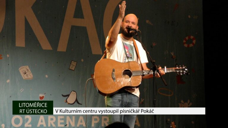 LITOMĚŘICE: V Kulturním centru vystoupil písničkář Pokáč