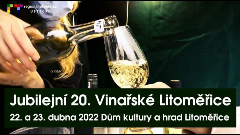 Pozvánka na jubilejní Vinařské Litoměřice 22. a 23.dubna 2022