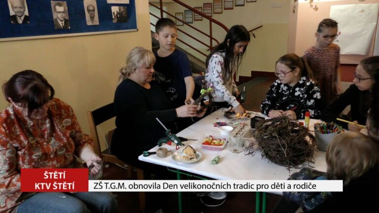 ŠTĚTÍ: ZŠ T.G.M. obnovila Den velikonočních tradic pro děti a rodiče ŠTĚTÍ: ZŠ T.G.M. obnovila Den velikonočních tradic pro děti a rodiče