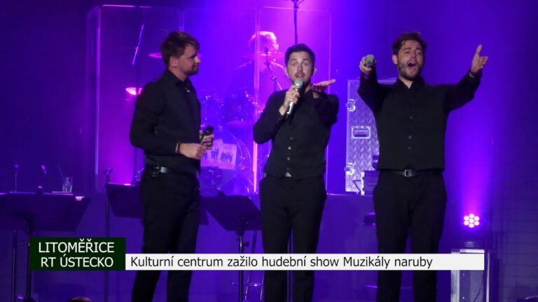 LITOMĚŘICE: Kulturní centrum zažilo hudební show Muzikály naruby