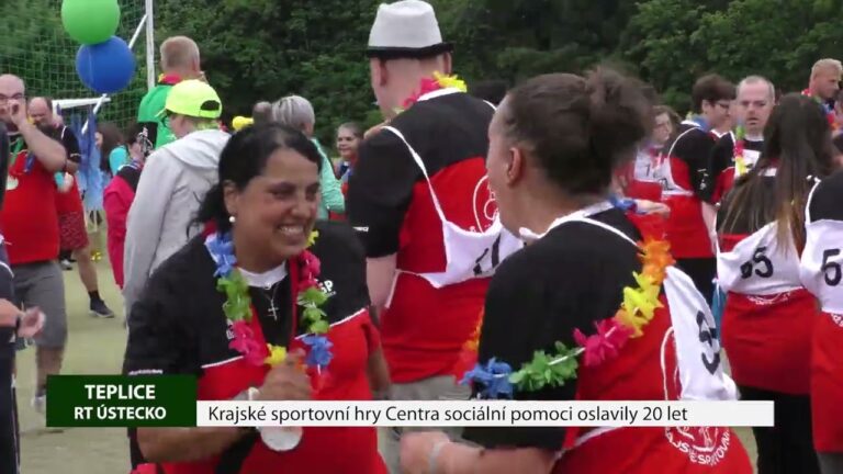 TEPLICE: Krajské sportovní hry Centra sociální pomoci oslavily 20 let
