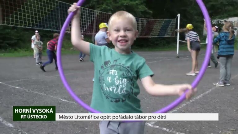HORNÍ VYSOKÁ: Město Litoměřice opět pořádalo tábor pro děti