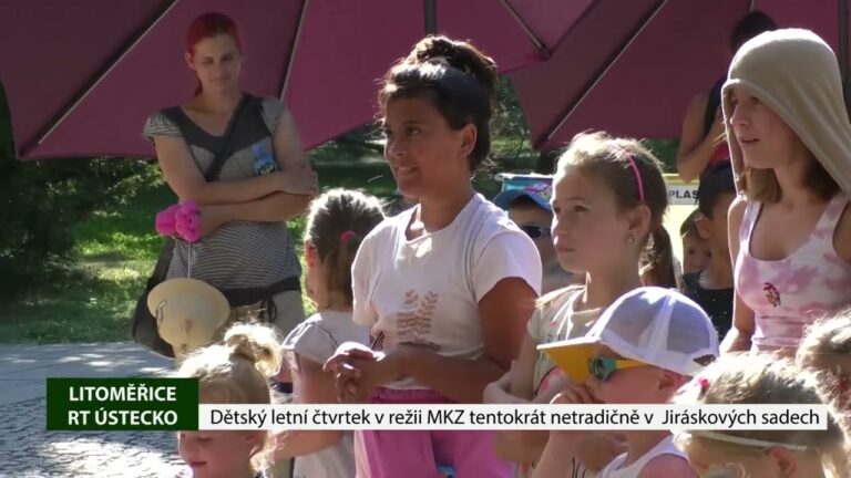 LITOMĚŘICE: Dětský letní čtvrtek v režii MKZ tentokrát netradičně v  Jiráskových sadech