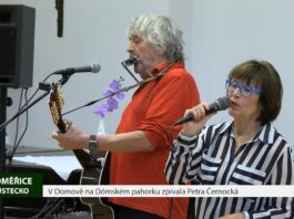LITOMĚŘICE: V Domově na Dómském pahorku zpívala Petra Černocká