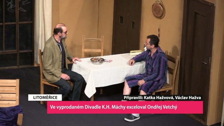 LITOMĚŘICE: Ve vyprodaném Divadle K.H. Máchy exceloval Ondřej Vetchý LITOMĚŘICE: Ve vyprodaném Divadle K.H. Máchy exceloval Ondřej Vetchý