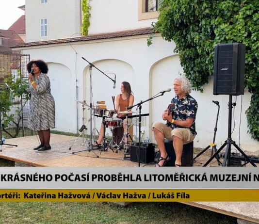 LITOMĚŘICE: Za krásného počasí proběhla Litoměřická muzejní noc