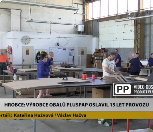 HROBCE: Výrobce obalů Pluspap oslavil 15 let provozu